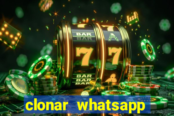 clonar whatsapp pelo email